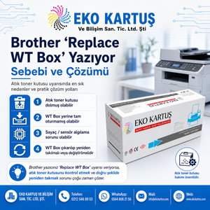 Brother Yazıcıda “Replace WT Box” Hatası Nedir?