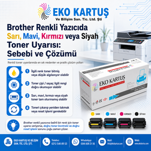 Brother  Renkli Yazıcıda Sarı, Mavi, Kırmızı veya Siyah Toner Uyarısı: Sebebi ve Çözümü