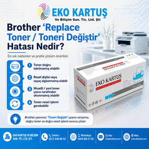 Brother Replace Toner / Toneri Değiştir Hatası ve Toner Reset Çözümü