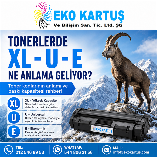 Tonerlerde XL, U, E Ne Anlama Geliyor?