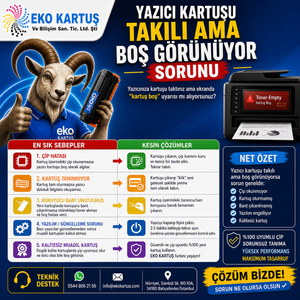 Yazıcı Kartuşu Takılı Ama Boş Görünüyor Sorunu