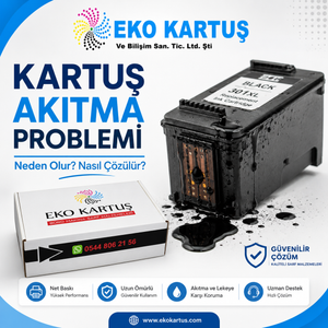 Kartuş Akıtma Problemi Neden Olur? Kesin Çözüm Yöntemleri