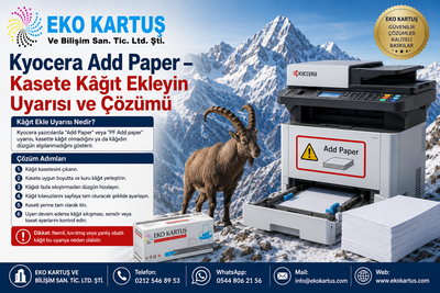 Kyocera Add Paper – Kasete Kâğıt Ekleyin Uyarısı ve Çözümü