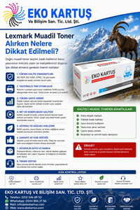 Lexmark Muadil Toner Alırken Nelere Dikkat Edilmeli?