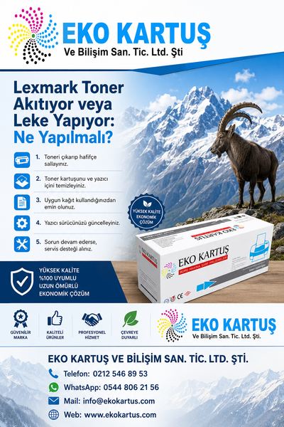 Lexmark Toner Akıtıyor veya Leke Yapıyor: Ne Yapılmalı?