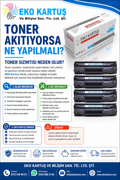 Toner Akıtıyorsa Ne Yapılmalı? Toner Sızıntısı Neden Olur?