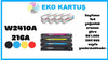 Hp Color LaserJet Pro M182n  Uyumlu Sıfır İthal Toneri ÇİPLİ  216A (W2410A) 4 RENK SET