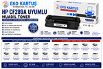 Hp LaserJet Enterprise M507n Uyumlu Sıfır İthal Toneri  CF289A