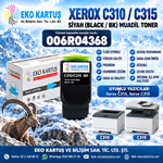 Xerox C310 - C315 SİYAH MUADİL TONER 006R04360 BK