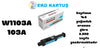 HP Uyumlu Sıfır İthal TONER W1103A(103A)(HP 103A,1000A,1000W,1200A,1200W)