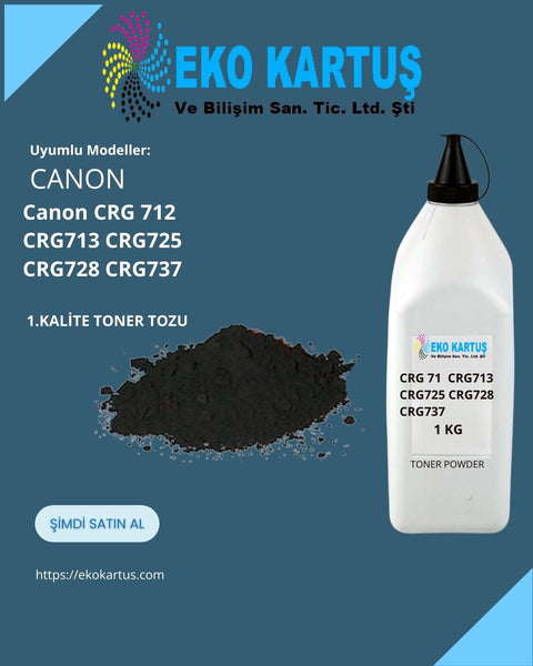 Canon CRG 712 CRG713 CRG725 CRG728 CRG737 Entegre Toner Tozu 1KG (Kopya)