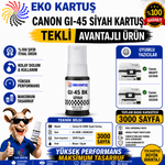 Canon GI-45 BLACK Uyumlu Sıfır İthal Mürekkep