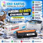 Samsung  CLT C407 /CLP325/CLP320  Muadil Toner SİYAH CLX-3180/ CLX-3185 BK