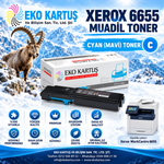 XEROX  6655 MUADİL TONER MAVİ 106R02752 CY