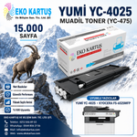 YUMİ YC-4025 Muadil Toner (TK-475) – 15.000 Sayfa