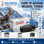 YUMİ YP-8045DN Muadil Toner – TK-3110
