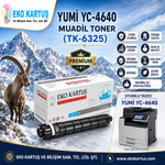 Yumi YC-4640 Muadil Toner TK-6325