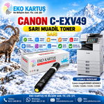 Canon C-EXV49 SARI Muadil Fotokopi Toneri YL – C3320i / C3325i / C3330i